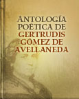 Foto de Antología poética de Gertrudis Gómez de Avellaneda